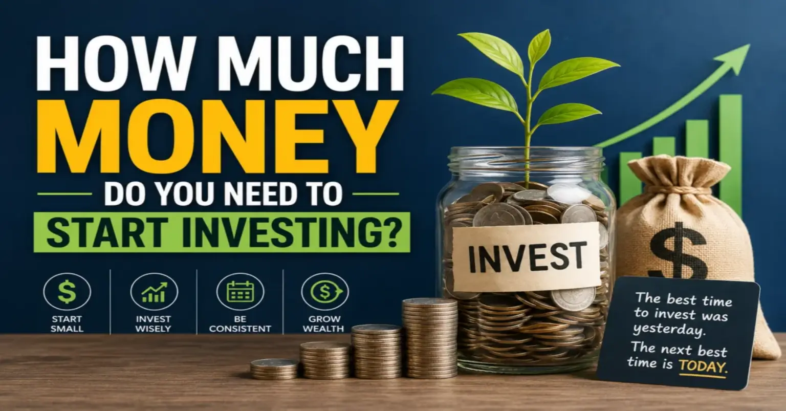 How Much Money Do You Need to Start Investing?