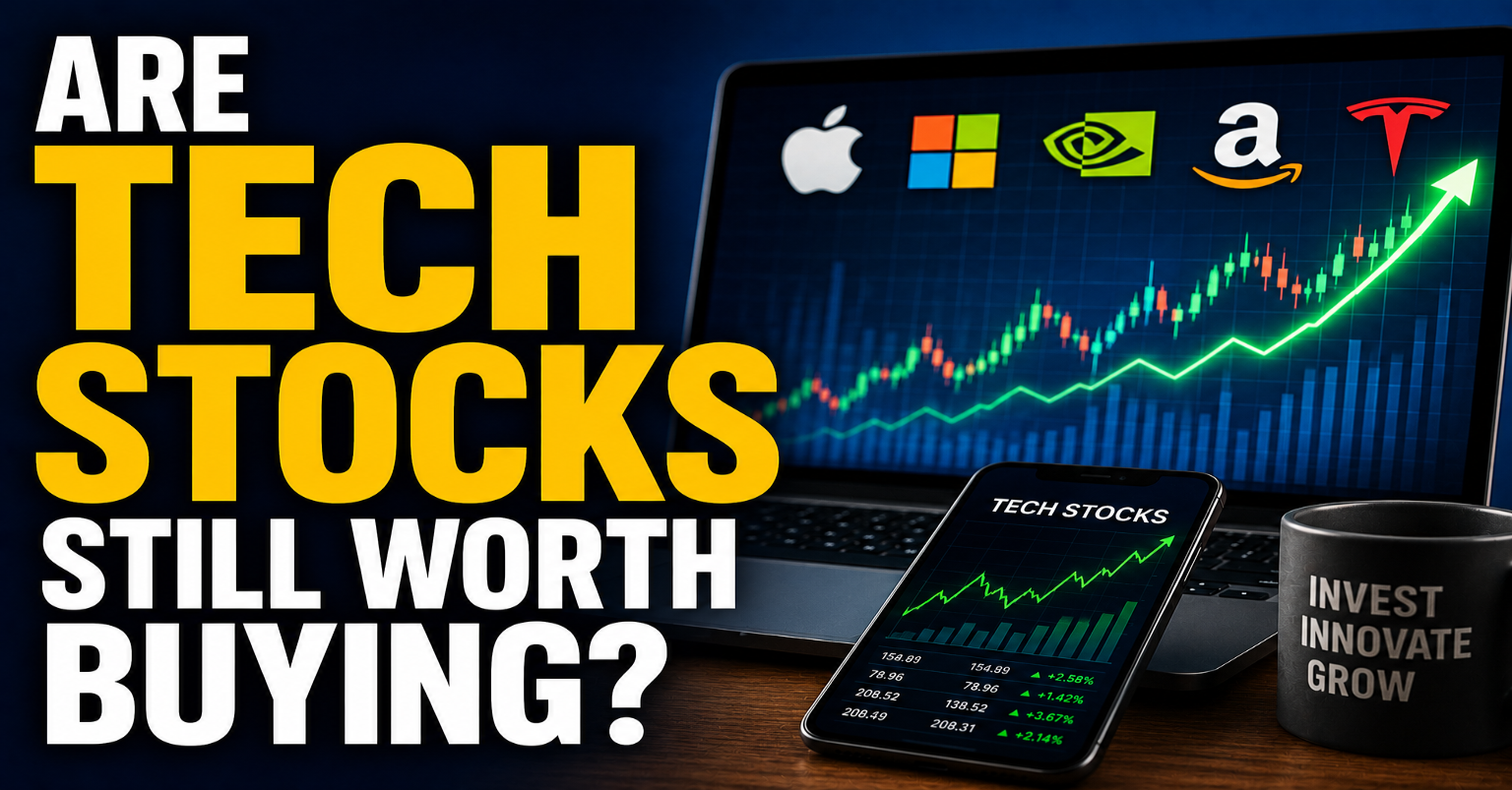 Are Tech Stocks Still Worth Buying in 2026?